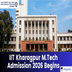 IIT Kharagpur M.Tech Admission 2026 Begins; Apply by April 18 @iitkgp.ac.in